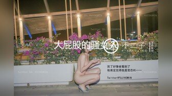 星空素人自制雅沁 性感技师的特殊按摩服务