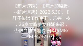 STP23716 【剧情之王】极品女神场&nbsp;&nbsp;萝莉御姐全露脸&nbsp;&nbsp;帅哥美女淫乱场 绝世美鲍无套啪啪 必看佳作