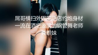 《云盘高质泄密》露脸才是王道！高颜值明星气质美女【晓雅】可惜被个纹身小痞子征服后入口交全程露脸完全不匹配1