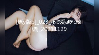 [MP4]女神小佟丽娅再返场，清纯乖巧身材颜值均高分，近距离清晰看小穴被抽查