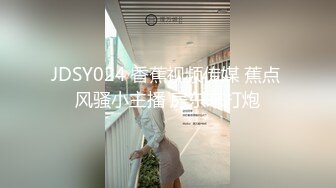 男材女貌的大学生性爱自拍女女的样子很淫骚