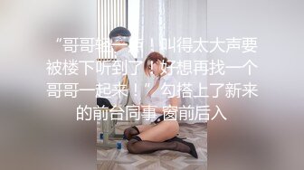 大神潜入酒店女厕偷拍 大长腿白裤子的小美女