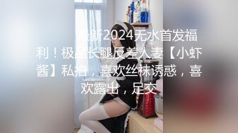 “想不想我肏你好好吃”对白刺激外表清纯内心淫荡反差婊大学生美眉与男友露脸自拍床上肏到卫生间很带感1080P原版