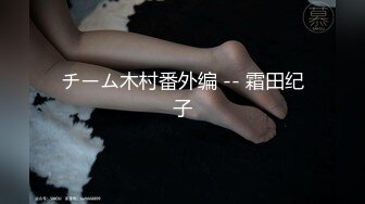 《小王胖子》新人老哥约操极品风骚美女，口活一流舔的很享受，大白美臀骑乘抽插，扶腰后入爆操呻吟