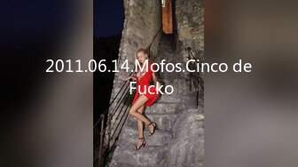 2011.06.14.Mofos.Cinco de Fucko