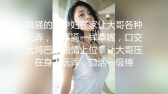 【超清AI画质增强】3000一炮【肥尸探花】到杭州出差，找了个漂亮兼职学生妹，皮肤白大长腿，乖巧听话娇喘不断！