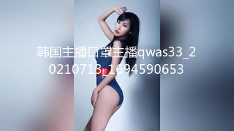 KTV女厕近距离偷窥包臀裙美女的无毛一线馒头鲍