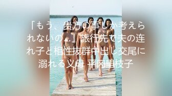 ★☆【原味少女】★☆年纪不大很会玩【粒の心事】全福利合集 一口一个爸爸 骚的不要，无滤镜纯天然，阴毛户型很有特色粒の心事 (4)