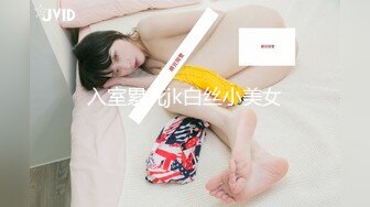 学校放假没有人带个高三极品巨乳妹回宿舍啪啪室友在上铺假装睡觉卧槽这奶子可以玩几年