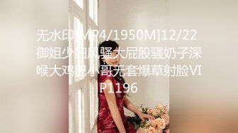 STP25526 你的初恋女神--期待吗。沐浴后的西施，洗澡诱惑、震动棒，手指抠逼，在你耳边一直叫着哥哥想要想要，太惹火啦！