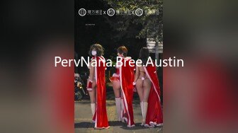 PervNana.Bree.Austin