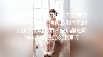 情侣泄_密流出★还算漂亮的原_住民女友羞涩对话超精彩❤️偷_偷在房内做爱 (4)