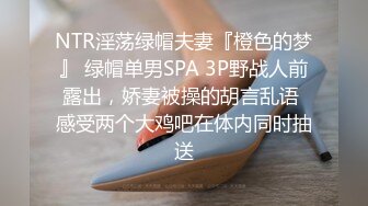 STP22063 几十万粉丝要求返场 极品抽搐妹 女神背着男友兼职 大长腿高颜值 高潮迭起撸管佳作