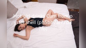 Hot girl drinks Cum from oyster shell (ph5bb7af77d27fb)