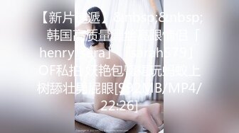 XKG145 昀希 刚满18岁就和双胞胎妹妹啪啪 星空无限传媒