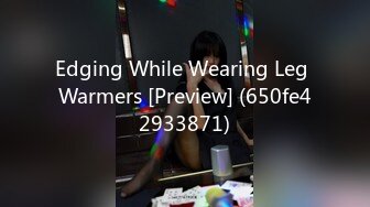 Edging While Wearing Leg Warmers [Preview] (650fe42933871)