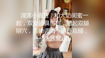 监控破解平头哥带着漂亮的女友玩69啪啪