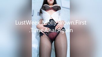 LustWeek.Molly.Brown.First.Time.Anal.Again