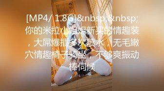 ✿极度反差婊✿调教02年清纯少女性奴～审美疲劳就换点口味看这些，鸡巴跳蛋塞进骚小嫩逼，疯狂摩擦～